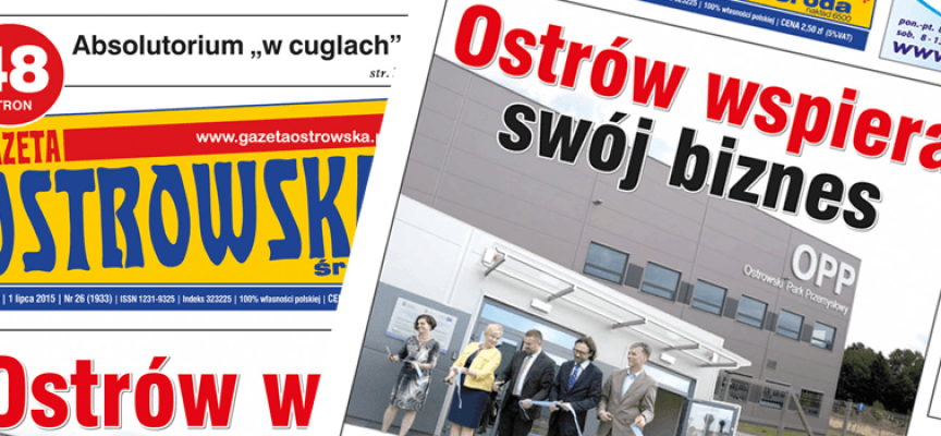 Przegląd Prasy Gazety Ostrowskiej ( 1 lipca 2015 )
