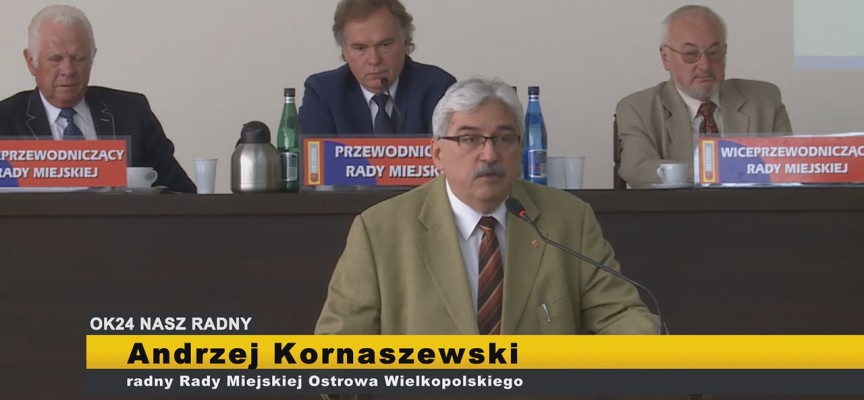 Andrzej Kornaszewski – interpelacje XI Sesja Rady Miejskiej Ostrowa Wielkopolskiego