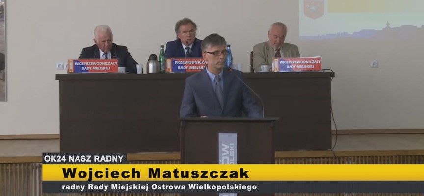 Wojciech Matuszczak – interpelacje XI Sesja Rady Miejskiej Ostrowa Wielkopolskiego