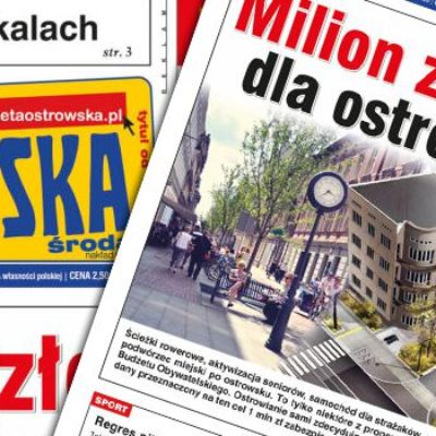 Przegląd prasy z Gazetą Ostrowską – 9 września 2015