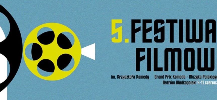 V Festiwal Filmowy im. Krzysztofa Komedy w Ostrowie